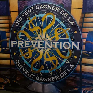 qui veut gagner de la prévention